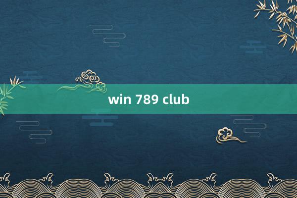 win 789 club