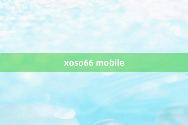 xoso66 mobile