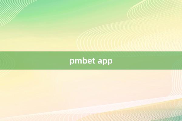 pmbet app