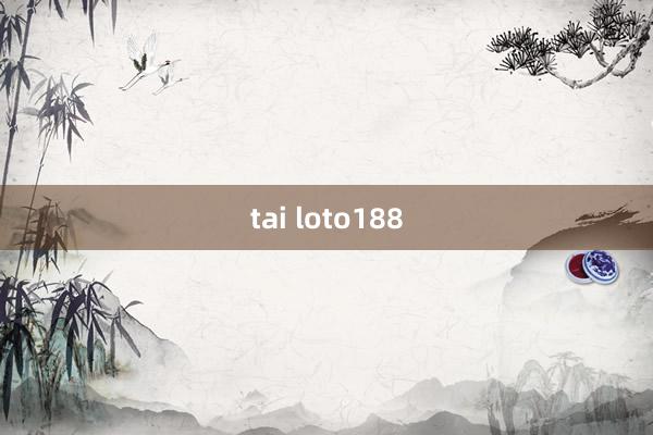 tai loto188