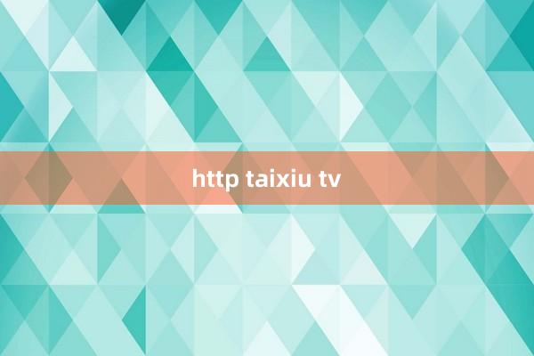 http taixiu tv