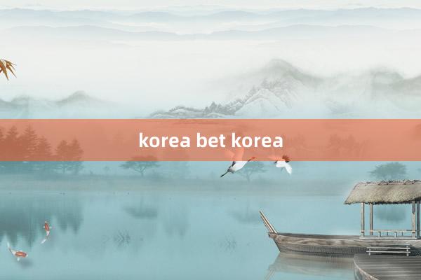 korea bet korea