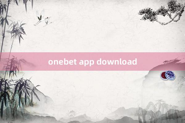 onebet app download