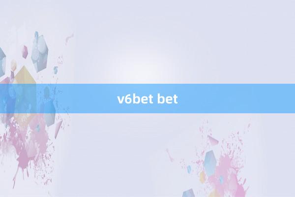 v6bet bet