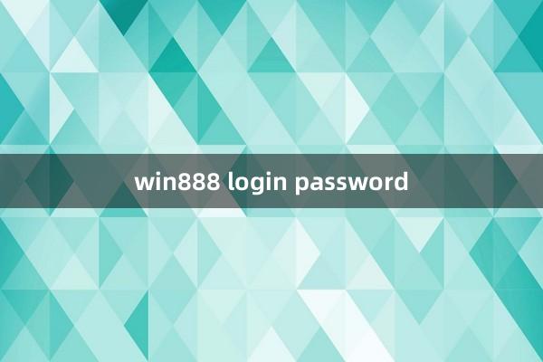 win888 login password