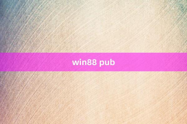 win88 pub