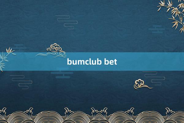 bumclub bet