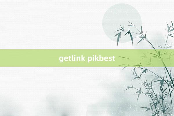 getlink pikbest