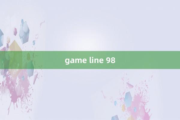 game line 98