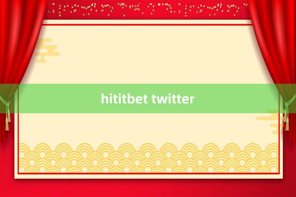 hititbet twitter