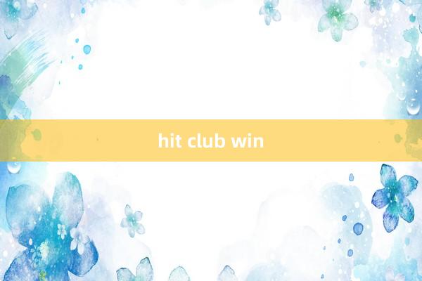 hit club win