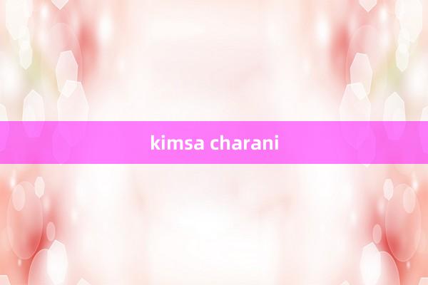 kimsa charani