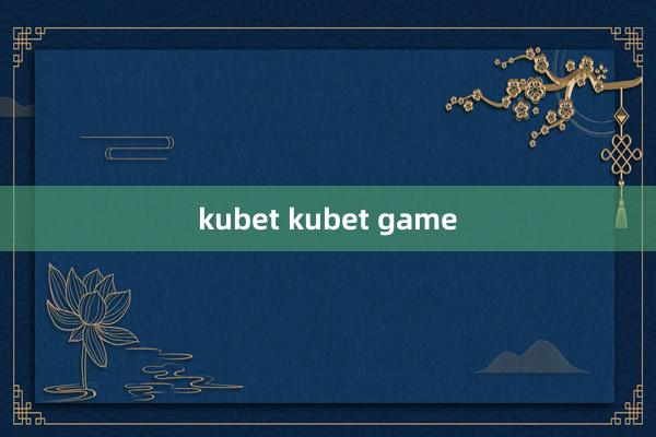 kubet kubet game