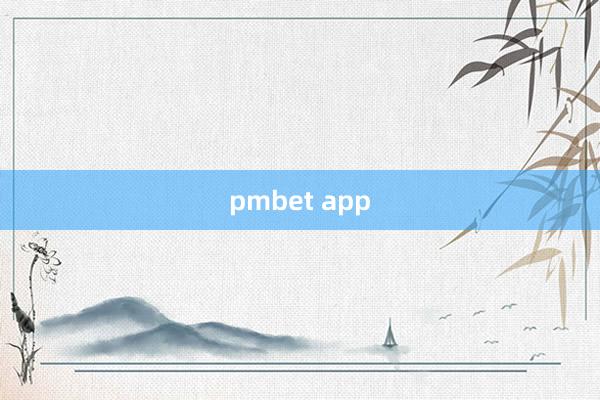 pmbet app