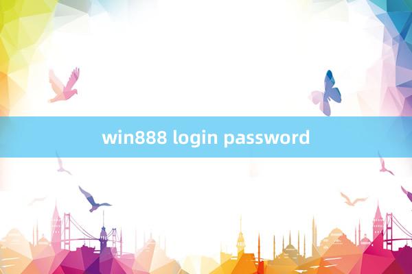 win888 login password