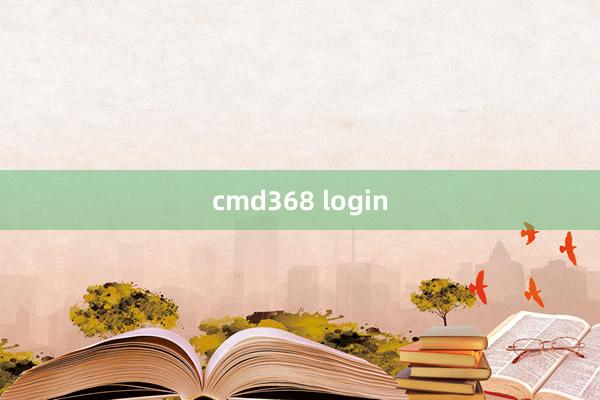 cmd368 login