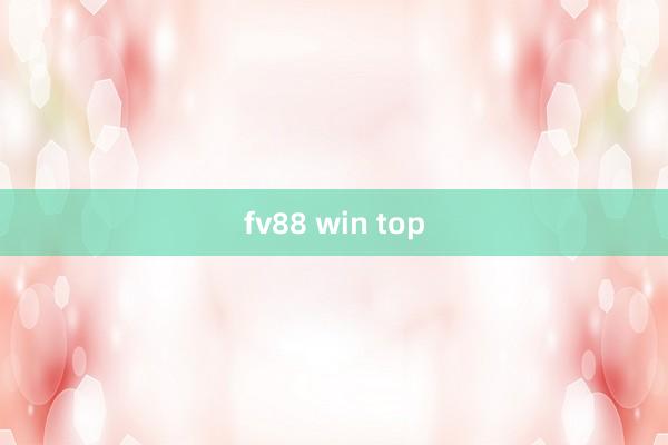 fv88 win top