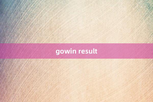 gowin result